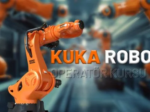 KUKA ROBOT OPERATOR KURSU